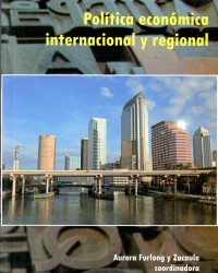 Política económica internacional y regional